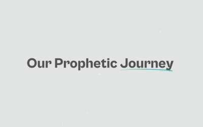 Prophetic Journey